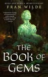 The Book of Gems - Fran Wilde - 9781250196552