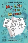 My Life as a Meme - Janet Tashjian - 9781250196583