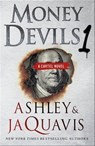 Money Devils 1 - Ashley & JaQuavis - 9781250197689