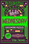 The New York Times Greatest Hits of Wednesday Crossword Puzzles - Will Shortz - 9781250198365