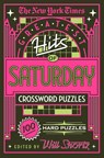 The New York Times Greatest Hits of Saturday Crossword Puzzles - Will Shortz - 9781250198396