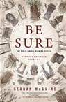 Be Sure - Seanan McGuire - 9781250198921