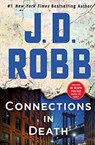 Connections in Death - J. D. Robb - 9781250201577