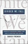 Divided We Fall - David French - 9781250201980