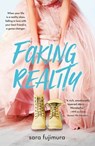Faking Reality - Sara Fujimura - 9781250204127