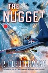 The Nugget - P. T. Deutermann - 9781250205896
