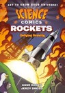 Science Comics: Rockets - Anne Drozd ; Jerzy Drozd - 9781250207456