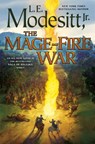 The Mage-Fire War - L. E. MODESITT,  Jr. - 9781250207838