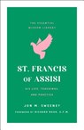 St. Francis of Assisi - Jon M. Sweeney - 9781250209658