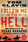 Follow Me to Hell - Tom Clavin - 9781250214553