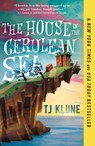 The House in the Cerulean Sea - TJ Klune - 9781250217318