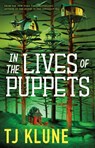 In the Lives of Puppets - TJ Klune - 9781250217448