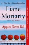 Apples Never Fall - Liane Moriarty - 9781250220271