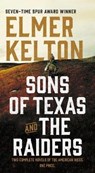 Sons of Texas and the Raiders: Sons of Texas: Two Complete Novels of the American West - KELTON,  Elmer - 9781250221209