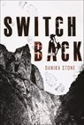 Switchback - Danika Stone - 9781250221667