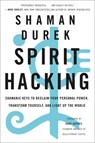 Spirit Hacking - Shaman Durek - 9781250232694