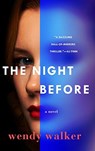 The Night Before - Wendy Walker - 9781250233158