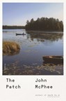 The Patch - John McPhee - 9781250234889