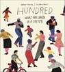 Hundred - Heike Faller ; Valerio Vidali - 9781250237019