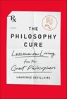 The Philosophy Cure - Laurence Devillairs - 9781250237705