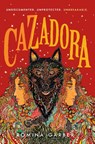 Cazadora - Romina Garber - 9781250239150