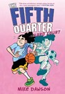 The Fifth Quarter: Hard Court - Mike Dawson - 9781250244352