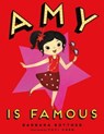 Amy Is Famous - Barbara Bottner - 9781250245915