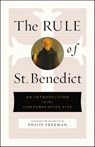 The Rule of St. Benedict - Philip Freeman - 9781250246509