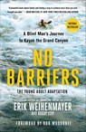 No Barriers - Erik Weihenmayer ; Buddy Levy - 9781250247728