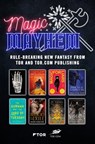 Magic & Mayhem Sampler - Seanan McGuire ; Cate Glass ; Sarah Gailey ; Duncan M. Hamilton ; Saad Z. Hossain ; Brian Naslund ; Tamsyn Muir ; Neon Yang - 9781250249425