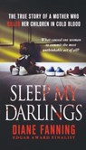 Sleep My Darlings - Diane Fanning - 9781250249784