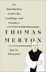 Thomas Merton - Jon M. Sweeney - 9781250250490