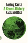 Losing Earth - Nathaniel Rich - 9781250251251