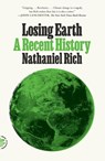 Losing Earth - Nathaniel Rich - 9781250251251