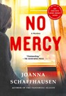 No Mercy - Joanna Schaffhausen - 9781250252821