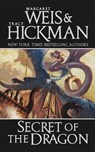 Secret of the Dragon - Margaret Weis ; Tracy Hickman - 9781250255884