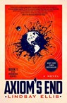 Axiom's End - Lindsay Ellis - 9781250256744