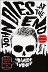 JOHN DIES AT THE END - WONG,  David - 9781250257581
