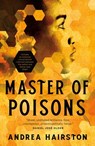 Master of Poisons - Andrea Hairston - 9781250260550