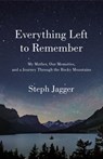 Everything Left to Remember - Steph Jagger - 9781250261830