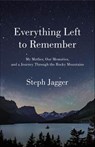 Everything Left to Remember - Steph Jagger - 9781250261854
