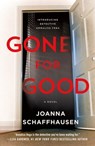 Gone for Good - Joanna Schaffhausen - 9781250264619