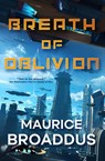 Breath of Oblivion - Maurice Broaddus - 9781250265111