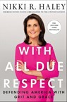 With All Due Respect - Nikki R. Haley - 9781250266569