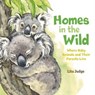 Homes in the Wild - Lita Judge - 9781250268907