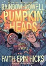 Pumpkinheads - Rainbow Rowell ; Sarah Stern - 9781250269065