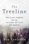The Treeline - RAWLENCE,  Ben - 9781250270238