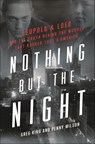 Nothing but the Night - Greg King ; Penny Wilson - 9781250272676