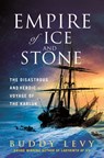 Empire of Ice and Stone - Buddy Levy - 9781250274458