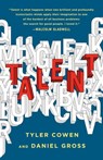 Talent - Tyler Cowen ; Daniel Gross - 9781250275813